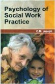 Psychology Of Social Work Practice (eBook, ePUB) Psychology Of Social Work Practice (eBook, ePUB)