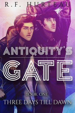 Cover Three Days Till Dawn (Antiquity's Gate, #1) (eBook, ePUB)