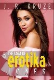 The Saga of Erotika Jones 05 (Speculative Fiction Modern Parables) (eBook, ePUB)
