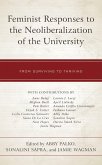 Feminist Responses to the Neoliberalization of the University (eBook, ePUB)