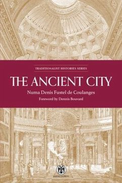 The Ancient City - Imperium Press (eBook, ePUB) - Fustel De Coulanges, Numa Denis