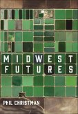 Midwest Futures (eBook, ePUB)