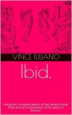 Ibid. being the complete works of the famed Greek Poet and an examination of his place in history. (eBook, ePUB)