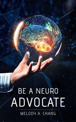 Be a Neuro-Advocate (eBook, ePUB)