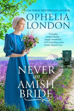 Never an Amish Bride (eBook, ePUB) - London, Ophelia