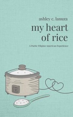 My Heart of Rice (eBook, ePUB) - Lanuza, Ashley C