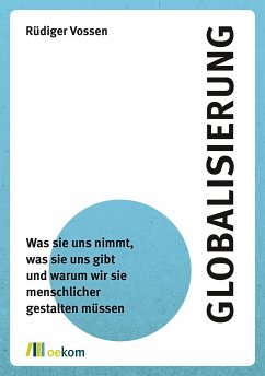 Globalisierung (eBook, PDF) - Vossen, Rüdiger