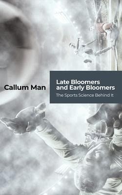 Late Bloomers and Early Bloomers (eBook, ePUB)