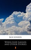 When God Laughs and Other Stories (eBook, ePUB)