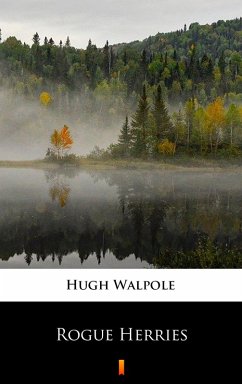 Rogue Herries (eBook, ePUB) - Walpole, Hugh