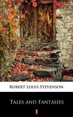 Tales and Fantasies (eBook, ePUB) - Stevenson, Robert Louis