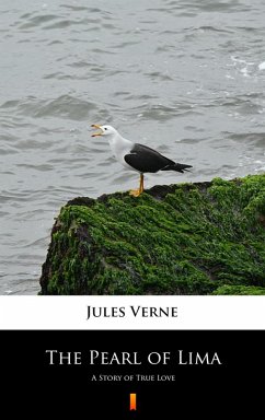 The Pearl of Lima (eBook, ePUB) - Verne, Jules