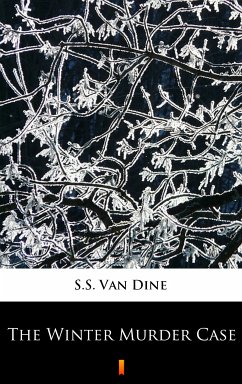 The Winter Murder Case (eBook, ePUB) - Dine, S. S. Van