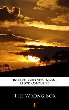 The Wrong Box (eBook, ePUB) - Osbourne, Lloyd; Stevenson, Robert Louis