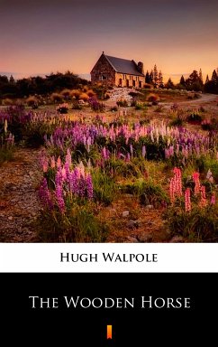 The Wooden Horse (eBook, ePUB) - Walpole, Hugh