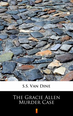 The Gracie Allen Murder Case (eBook, ePUB) - Dine, S. S. Van