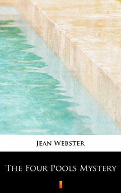 The Four Pools Mystery (eBook, ePUB) - Webster, Jean