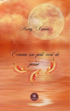 Comme un petit vent de poésie (eBook, ePUB) - Duriau, Rémy