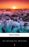 An Antarctic Mystery (eBook, ePUB)