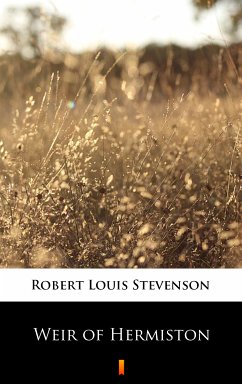 Weir of Hermiston (eBook, ePUB) - Stevenson, Robert Louis