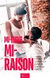 Mi-figue Mi-raison - Quand la raison... - Bild 1