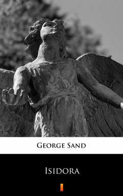Isidora (eBook, ePUB) - Sand, George