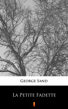 La Petite Fadette (eBook, ePUB) - Sand, George