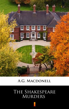 The Shakespeare Murders (eBook, ePUB) - Macdonell, A.G.