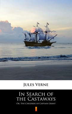 In Search of the Castaways (eBook, ePUB) - Verne, Jules