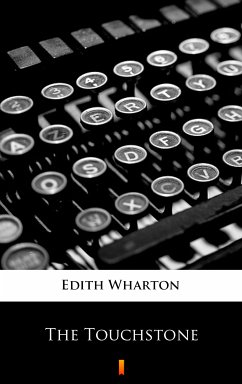 The Touchstone (eBook, ePUB) - Wharton, Edith