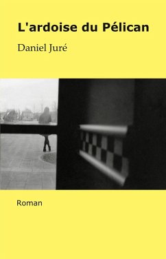 Cover L'Ardoise du Pelican (eBook, ePUB)