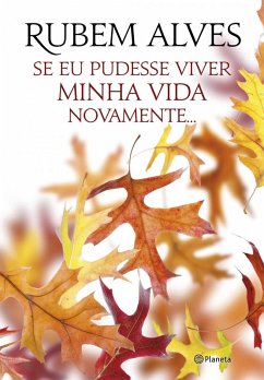 Cover Se eu pudesse viver minha vida novamente (eBook, ePUB)