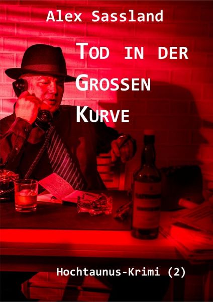 Tod in der Großen Kurve (eBook, ePUB) Tod in der Großen Kurve (eBook, ePUB)