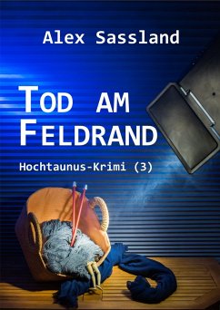 Tod am Feldrand (eBook, ePUB) - Sassland, Alex