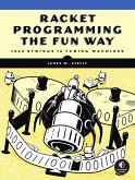Racket Programming the Fun Way (eBook, ePUB)