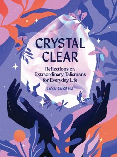 Crystal Clear (eBook, ePUB) - Saxena, Jaya