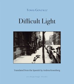Difficult Light (eBook, ePUB) - Gonzalez, Tomas
