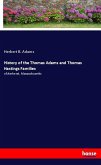 History of the Thomas Adams and Thomas Hastings Families