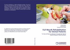 Full Mouth Rehabilitation for Dental Patients - Nazir, Omaisa;Gaur, Abhishek;Pandey, Kaushik Kumar
