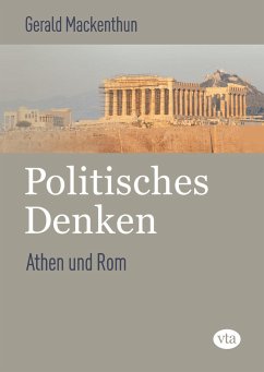 Politisches Denken: Athen und Rom - Mackenthun, Gerald