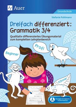 Dreifach differenziert Grammatik 3/4 - Pohlmann, Stefanie