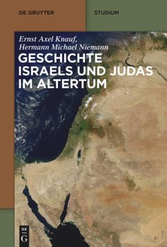 Geschichte Israels und Judas im Altertum - Knauf, Ernst Axel;Niemann, Hermann Michael