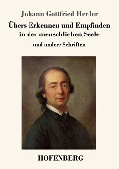 Übers Erkennen und Empfinden in der menschlichen Seele - Herder, Johann Gottfried