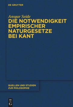Die Notwendigkeit empirischer Naturgesetze bei Kant - Seide, Ansgar