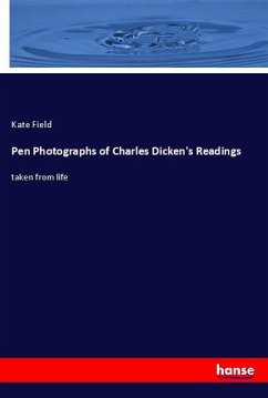 Pen Photographs of Charles Dicken's Readings - Field, Kate