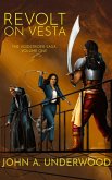 Revolt on Vesta (The Voidstrider Saga, #1) (eBook, ePUB) Revolt on Vesta (The Voidstrider Saga, #1) (eBook, ePUB)
