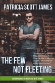 The Few Not Fleeting (Bayhaven Series, #4) (eBook, ePUB)
