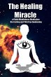 The Healing Miracle of Reiki,... - Bild 1
