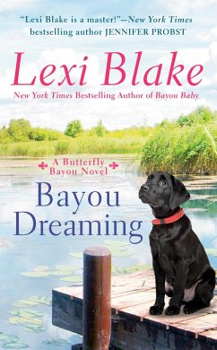 Bayou Dreaming (eBook, ePUB) - Blake, Lexi