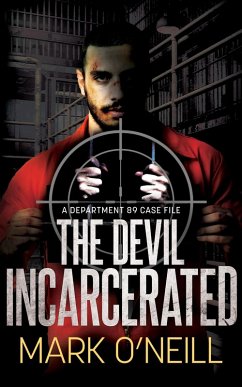 The Devil Incarcerated (Department 89, #13) (eBook, ePUB) - O'Neill, Mark